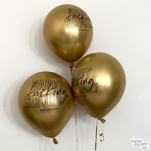 Load image into Gallery viewer, "Happy Fucking Birthday" - Gold Chrome
