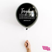 Load image into Gallery viewer, "Trophy Husband" - Black