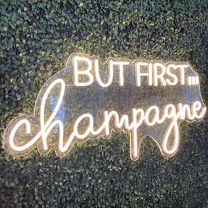 But First... Champagne Neon Sign Rental - White