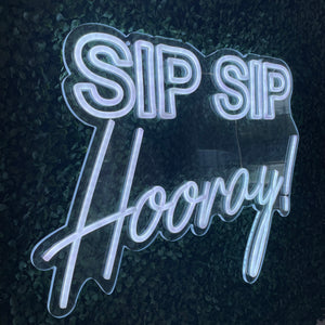 Sip Sip Hooray Neon Sign Rental