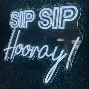 Sip Sip Hooray Neon Sign Rental