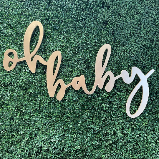 Oh Baby Wood Sign Rental - Gold
